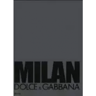AC Milan - Milan: "Dolce & Gabbana" - Fotografie di Mariano Vivanco, Ivan Zazzaroni