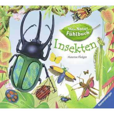 Insekten - Mein Natur Fühlbuch - Angelika Lenz