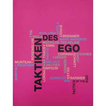 taktiken des ego / tactics of the ego - Kerber