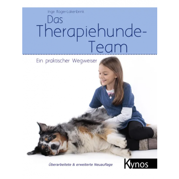 Das Therapiehunde-Team - Ein praktischer Wegweiser - Inge Röger-Lakenbrink
