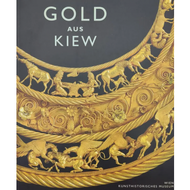 Gold aus Kiew - Wilfried Seipel