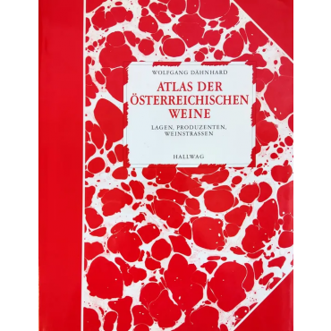 Atlas der österreichischen Weine - Wolfgang Dähnhard