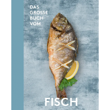 Das große Buch vom Fisch - NIKOL 