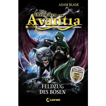 Die Chroniken von Avantia (Band 2) - Feldzug des Bösen - Adam Blade