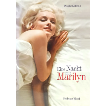 Eine Nacht mit Marilyn - Douglas Kirkland