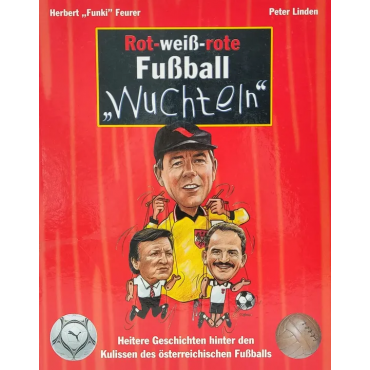 Rot-weiß-rote Fußball "Wuchteln" - Herbert Feurer