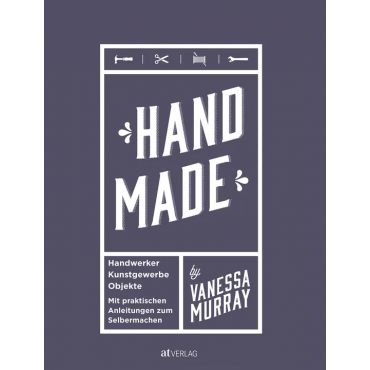 Hand Made - Vanessa Murray