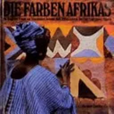 Die Farben Afrikas - Margaret Courtney-Clarke
