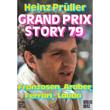Grand Prix Story 79 - Heinz Prüller