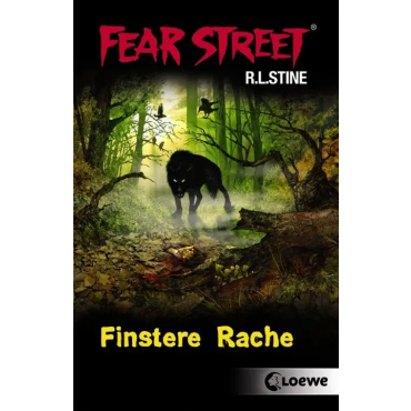Fear Street – Finstere Rache - R.L. Stine
