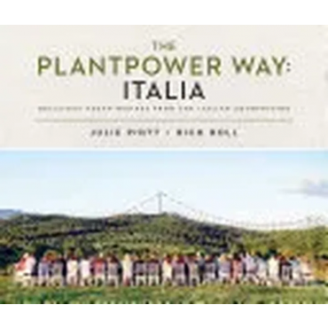 The Plantpower Way: Italia - Rich Roll, Julie Piatt