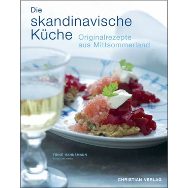 Die skandinavische Küche - Trina Hahnemann