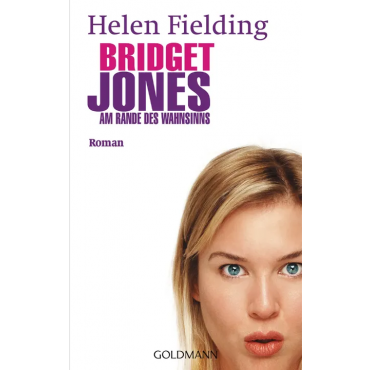 Bridget Jones - Am Rande des Wahnsinns - Helen Fielding
