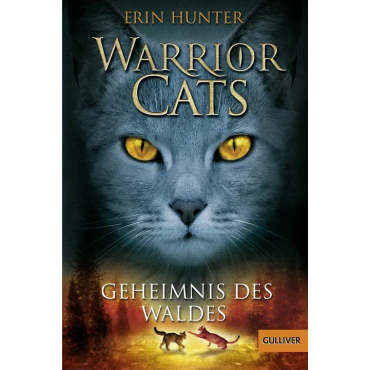 Warrior Cats - Geheimnis des Waldes - Erin Hunter