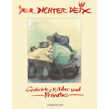 Der Dichter Deix - Manfred Deix