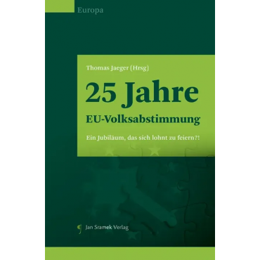 25 Jahre EU-Volksabstimmung - Thomas Jaeger (Hg.)