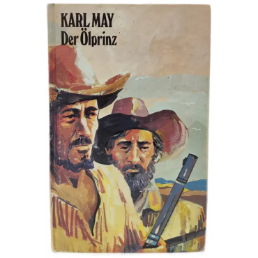 Karl May "Der Ölprinz"