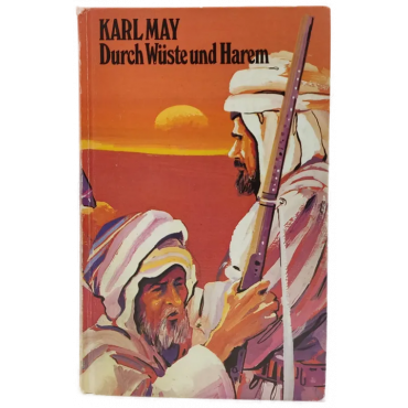 Karl May "Durch Wüste und Harem"