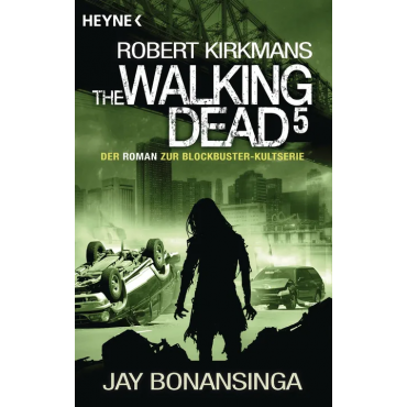 The Walking Dead 5 - Jay Bonansinga, Robert Kirkman