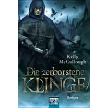 Die zerborstene Klinge