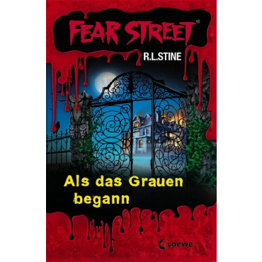 Fear Street – Als das Grauen begann - R.L. Stine