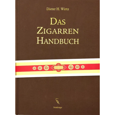 Das Zigarren Handbuch - in Original-Zedernholzkiste - Dieter H Wirtz 