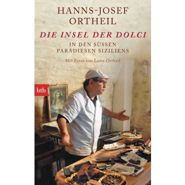 Die Insel der Dolci - Hanns-Josef Ortheil