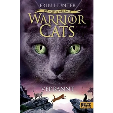 Warrior Cats - Die Macht der drei, Verbannt - Erin Hunter