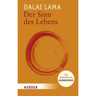 Der Sinn des Lebens -  Dalai Lama XIV.