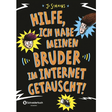 Hilfe, ich habe meinen Bruder im Internet getauscht! - Jo Simmons