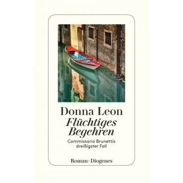Flüchtiges Begehren - Donna Leon