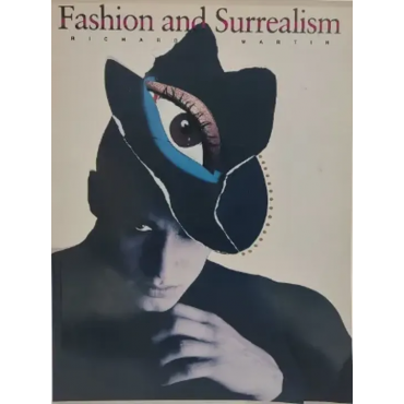 Fashion and Surrealism - Richard Martin