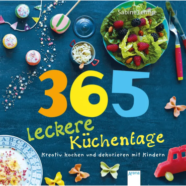 365 leckere Küchentage - Sabine Lemire