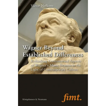 Wagner Beyond Established Differences - Victor Nefkens
