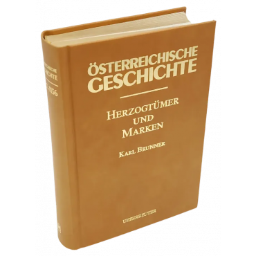 Österreichische Geschichte -  Herzogtümer und Marken - Karl Brunner
