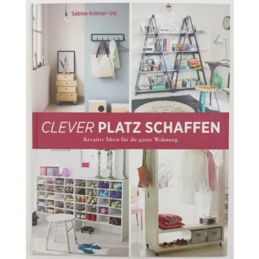 Clever Platz schaffen - Sabine Krämer-Uhl 