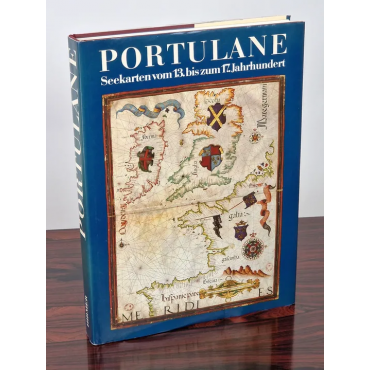 Portulane: Seekarten vom 13. bis zum 17. Jahrhundert - Monique de La Ronciere, Michel Mollat du Jourdin - Hirmer Verlag München