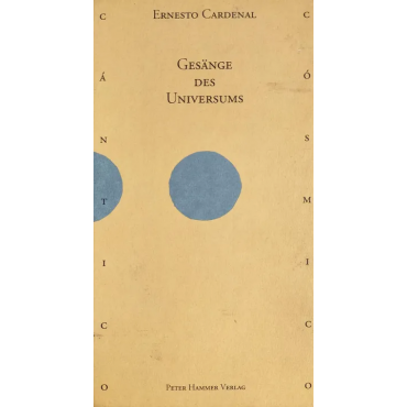 Gesänge des Universums, 2 Bände - Ernesto Cardenal