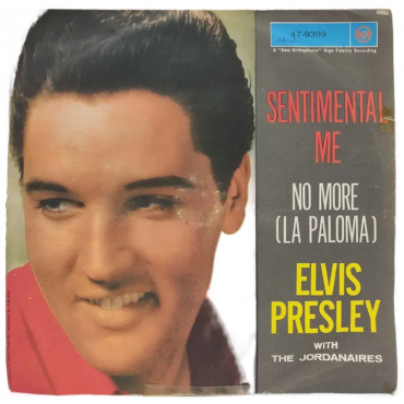 Elvis Presley "No more, Sentimental me ", Single, Vintage