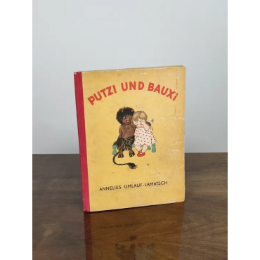 Putzi und Bauxi - Annelies Umlauf-Lamatsch