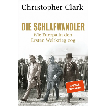 Die Schlafwandler - Christopher Clark