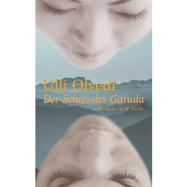 Der Schrei des Garuda - Ulli Olvedi