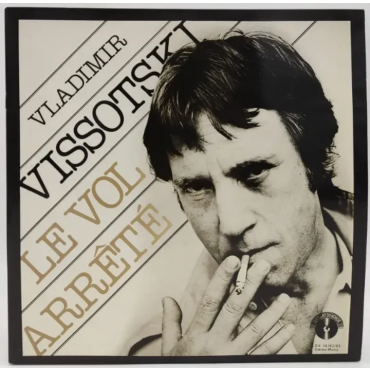 Vinyl LP - Vladimir Vissotski - Le Vol Arrêté, 2-LP's