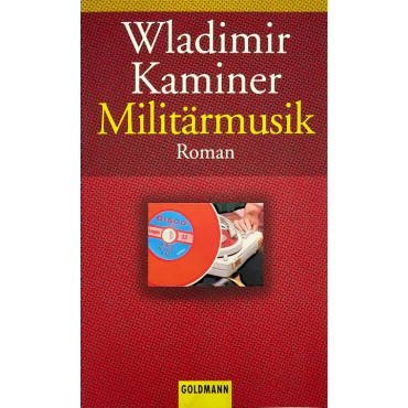 Militärmusik - Wladimir Kaminer