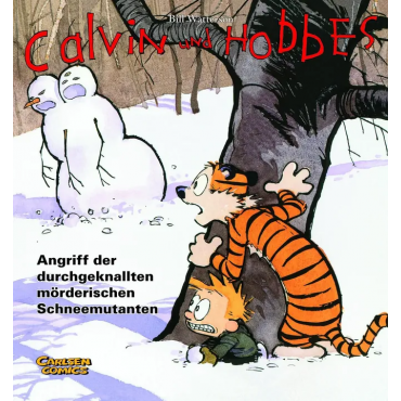 Calvin und Hobbes 7: Angriff der durchgeknallten mörderischen Schneemutanten - Bill Watterson