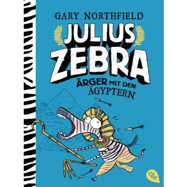 Julius Zebra - Ärger mit den Ägyptern - Gary Northfield