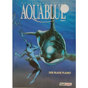 Aquablue. Band 2: Der blaue Planet - Hautière Régis, Reno