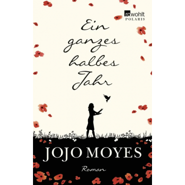 Ein ganzes halbes Jahr - Jojo Moyes