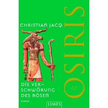 Die Verschwörung des Bösen Osiris - Christian Jacq