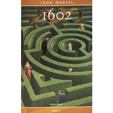 100% Marvel: 1602, Buch 1 - Gaiman, Hubert 